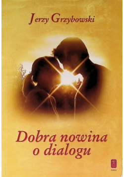 Dobra nowina o dialogu