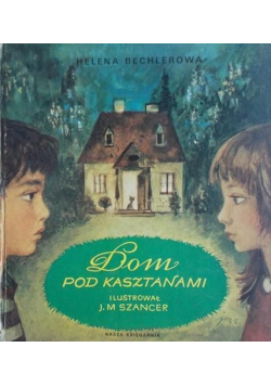 Dom pod kasztanami