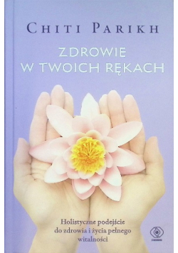 Zdrowie w twoich rękach