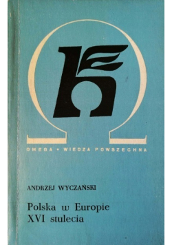 Polska w Europie XVI stulecia