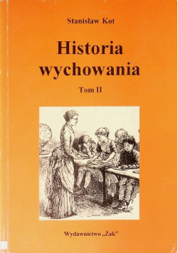 Historia wychowania Tom 1 i 2