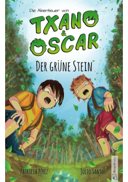 Txano und Oscar 1 Der grune Stein
