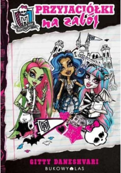 Monster High przyjaciółki na zabój