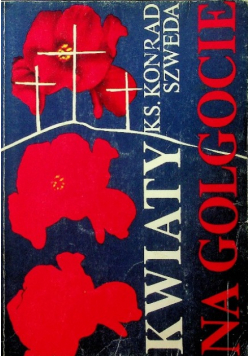 Kwiaty na Golgocie