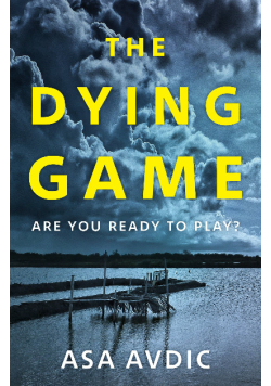 The dying game