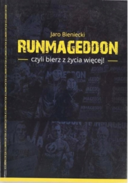 Runmageddon czyli bierz z życia więcej