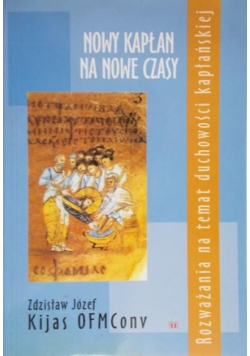 Nowy kapłan na nowe czasy