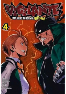 Vigilante My Hero Academi  Illegals Tom 4