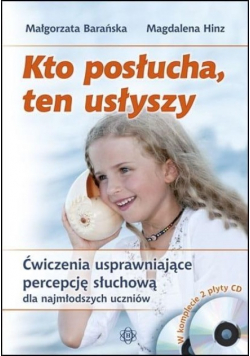 Kto posłucha, ten usłyszy