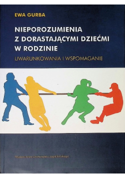 Nieporozumienia z dorastającymi dziećmi w rodzinie