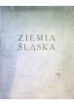 Ziemia Śląska 1937 r.