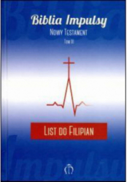 Biblia Impulsy Nowy Testament Tom XIV  Listy pasterskie