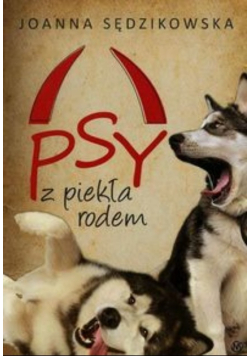 Psy z piekła rodem