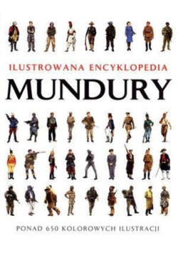Ilustrowana encyklopedia Mundury