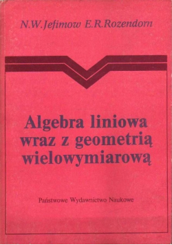 Algebra liniową wraz z geometrią wielowymiarową