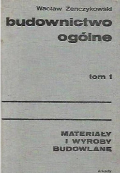 Budownictwo ogólne  Tom 1