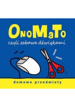 OnoMaTo czyli zabawa dźwiękami