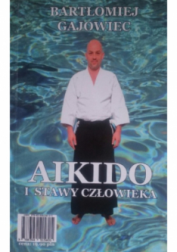 Aikido i stawy człowieka