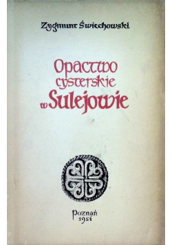 Opactwo Cysterskie w Sulejowie