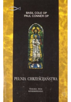 Pełnia Chrześcijaństwa