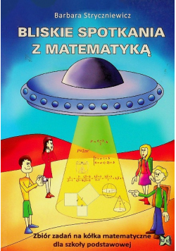 Bliskie spotkania z matematyką
