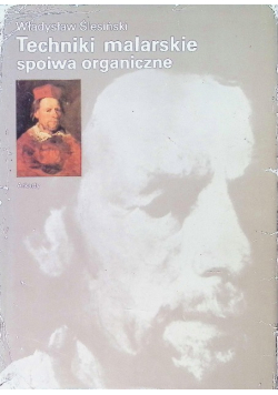 Techniki malarskie spoiwa organiczne