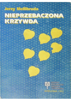 Nieprzebaczona krzywda