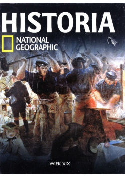 Historia National Geographic Tom 29 Wiek XIX