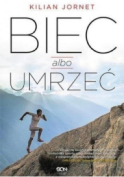 Biec albo umrzeć