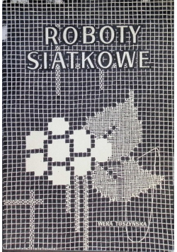 Roboty siatkowe