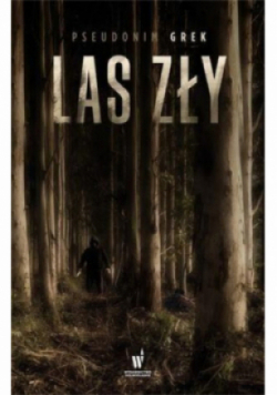 Las zły