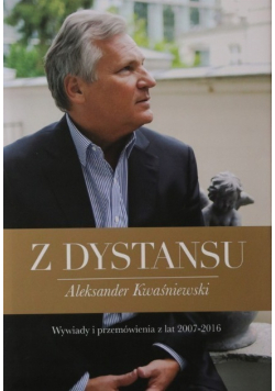 Z dystansu Aleksander Kwaśniewski