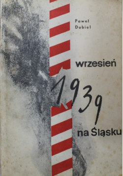 Wrzesień 1939 na Śląsku