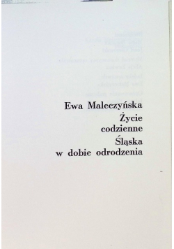 Życie codzienne śląskie w dobie odrodzenia