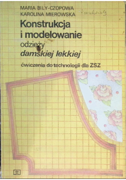 Konstrukcja i modelowanie odzieży damskiej lekkiej