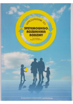 Wprowadzenie do systemowego rozumienia rodziny