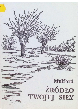 Źródło twojej siły