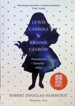 Lewis Carroll w Krainie Czarów