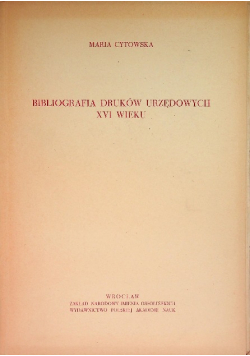 Bibliografia druków urzędowych XVI wieku