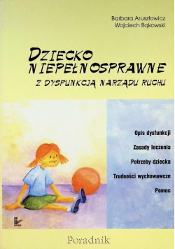 Dziecko niepełnosprawne z dysfunkcją narządu ruchu