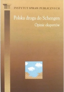 Polska droga do Schengen Opinie ekspertów