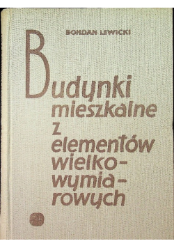 Budynki mieszkalne z elementów wielkowymiarowych