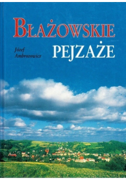 Błażowskie pejzaże
