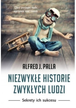 Niezwykłe historie zwykłych ludzi