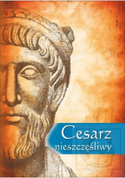 Cesarz nieszczęśliwy
