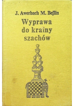 Wyprawa do krainy szachów