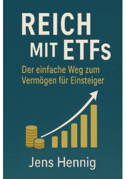 Reich mit ETFs