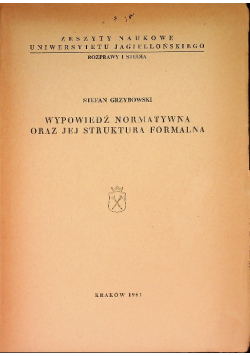 Wypowiedź normatywna oraz jej struktura formalna