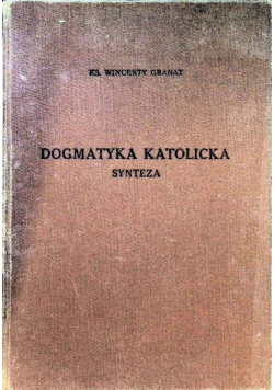 Dogmatyka katolicka synteza