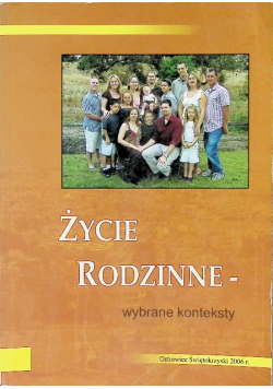 Zycie rodzinne wybrane konteksty